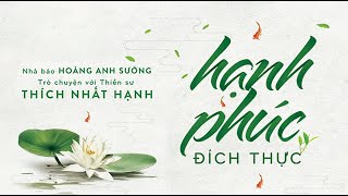 Sách Nói Hạnh Phúc Đích Thực  Chương 1  Hoàng Anh Sướng [upl. by Aivartal]