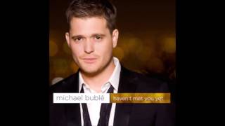 just havent met you yet michael buble lyrics and chords [upl. by Annaes]