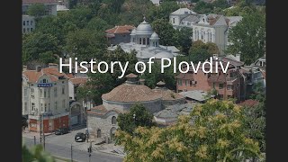 History of Plovdiv [upl. by Kurr274]