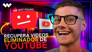 6 Maneras de Encontrar Videos Borrados de YouTube I Recupera tus Videos [upl. by Murray]