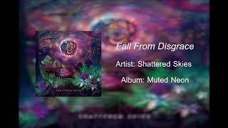 SHATTERED SKIES  Fall From Disgrace OFFICIAL ALBUM STREAM [upl. by Accire]