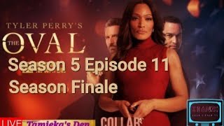 The Oval Season 5 Episode 11 Mid Season Finale Live [upl. by Jona]