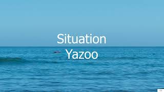 Situation  Yazoo Subtitulada en Inglés y en Español [upl. by Irek33]