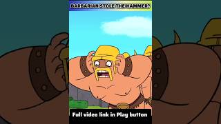 Why Barbarian Stole the Hammer gamingrascal clashofclans shorts [upl. by Vorster299]