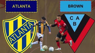 Atlanta vs Brown A Primera Nacional Zona B Fecha 30 Radio en Vivo Narración Ao Vivo Live Full HD [upl. by Laaspere]