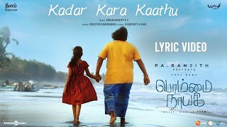 Kadar Kara Kaathu Lyric Video  Bommai Nayagi  Yogi Babu  Ramani Ammal  Shan  Sundaramurthy KS [upl. by Ahcropal886]