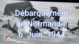 Le débarquement de Normandie le 6 Juin 1944 [upl. by Leihcim237]