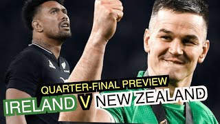 Ireland v New Zealand  QuarterFinal Preview  Rugby World Cup 2023 [upl. by Oecile]