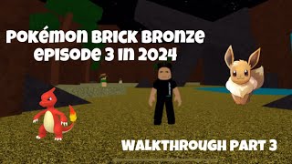 POKÉMON BRICK BRONZE WALKTHROUGH pokemonbrickbronze pokemon pokemonxy [upl. by Kira538]