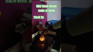 Room heater make at home  heater Ghar me kaise banaye  battery room heater  shorts [upl. by Dayle735]