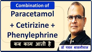 Cold Runny Nose Headache Remedies  ParacetamolCetirizinePhenylephrine  Complete Information [upl. by Sifan]