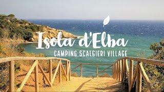 Isola dElba  Camping Scaglieri Village  2023  EP2 [upl. by Toinette]