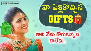 My Wedding Gifts 🎁  Geetu Marriage Gifts🎁  Telugu Vlogs  Geetu Vlogs  Galatta Geetu [upl. by Nahc]