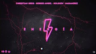 Energia⚡️ Christian Greg Sergio Angel Holguin Maramirez [upl. by Fadden723]