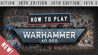 How to Play Warhammer 40k 10th Edition for Beginners  No Static [upl. by Joerg]