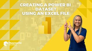 Creating a Power BI Dataset Using an Excel File [upl. by Llevel364]