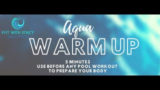 AquaFIIT Pool Fitness Warm Up  5 minutes  Prepare for your Aqua Aerobic Workout  Basic Moves [upl. by Nikola791]