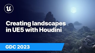 Creating realistic landscapes in Unreal Engine with Houdini  GDC 2023 [upl. by Akilam]