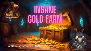 I Was broke in Cata  Then  Insane gold farm [upl. by Suchta]