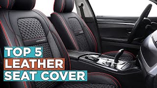 Top 5 Best Leather Seat Covers [upl. by Cookie]