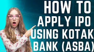 Kotak Mobile Application सें IPO कैस खरीदें  Live Demo  ASBA [upl. by Crowell]