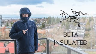 The ONE Insulated Jacket to Rule Them All Arcteryx Beta Insulated Jacket Review [upl. by Oah912]