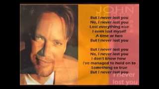 John Berry  I Never Lost You   lyrics 1994 [upl. by Doll]