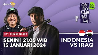 BEDAH TAKTIK amp LIVE COMMENTARY INDONESIA VS IRAK AYO GARUDA [upl. by Bocaj]