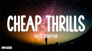 Sia  Cheap Thrills Lyrics ft Sean Paul [upl. by Hickey]