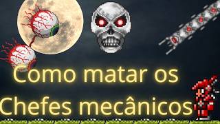 Terraria Como derrotar os Mecânicos no MASTERMODE [upl. by Pell353]