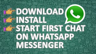 How To Download amp Install WhatsApp amp Create New Account on WhatsApp amp Start Your First Chat [upl. by Mllly919]