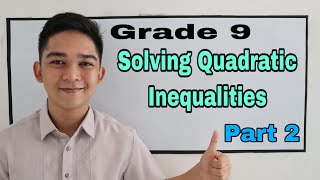 Solving Quadratic Inequalities part 2 I Señor Pablo TV [upl. by Nudd]