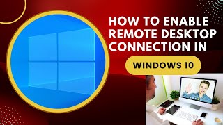 How to enable remote desktop connections in Windows 10  Enable Remote Desktop in Windows 10  RDP [upl. by Pippas992]