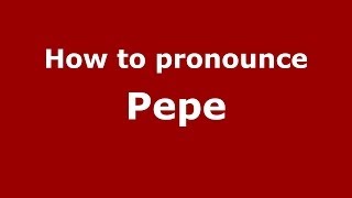 How to pronounce Pepe ItalianItaly  PronounceNamescom [upl. by Yznyl12]