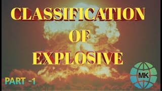 CLASSIFICATION OF EXPLOSIVE PART 1EXPLAINED IN HINDI [upl. by Michaela856]