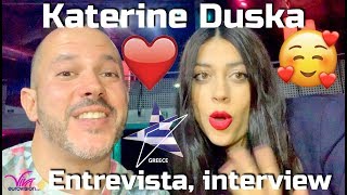 Entrevista a KATERINE DUSKA ‘Eurovision Grecia 2019’ eurovision katerineduka [upl. by Tahmosh347]