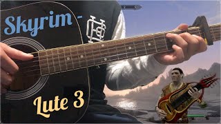 Skyrim  “Lute 3” Guitar Cover [upl. by Leggat]