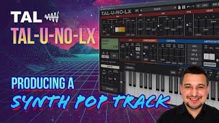 MMTV  TAL Software TALUNoLX  Produce a Synth Pop Track  Kevin Ochoa [upl. by Steffane]