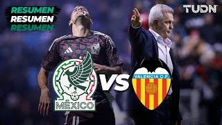 Resumen y goles  México 22 Valencia  Amistoso Internacional  TUDN [upl. by Prader298]