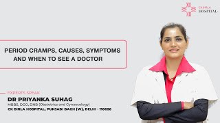 Period Cramps Causes Symptoms  Dr Priyanka Suhag  CK Birla Hospital [upl. by Jeramey544]