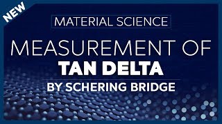 Tan Delta Measurement using Schering Bridge [upl. by Ameerahs]