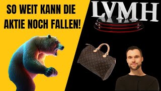 LVMH  Warum die Aktie weiter fallen wird [upl. by Nylarej]