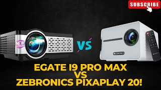 Egate i9 Pro Max vs Zebronics Pixaplay 20 Which one should you Buy [upl. by Lynea]