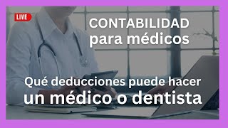 🔴 Cómo saber qué gastos son deducibles en mi declaración con el SAT si soy médico o dentista [upl. by Aivatan]