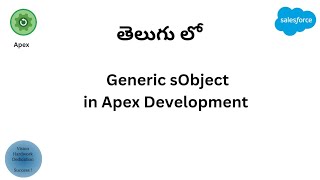 15 Generic sObject in Apex Development  Salesforce In Telugu [upl. by Dry]