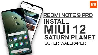 Enable MIUI 12 Super Wallpaper for Redmi Note 9 Pro  MIUI 12 Super Wallpaper for Any Phone [upl. by Nedroj]