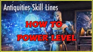 Eso How To Power Level Antiquities Skill Lines  Scrying amp Excavation [upl. by Hareema]