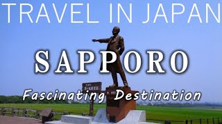 Sapporo  Travel in Japan [upl. by Suoirad344]