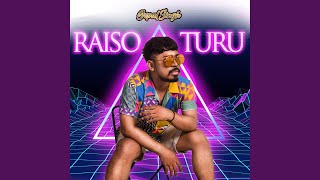 Raiso Turu [upl. by Emmons290]