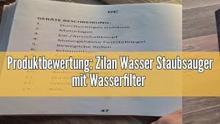 Produktbewertung Zilan Wasser Staubsauger mit Wasserfilter Wassersauger Staubsauger beutellos EEK A [upl. by Cathrin]